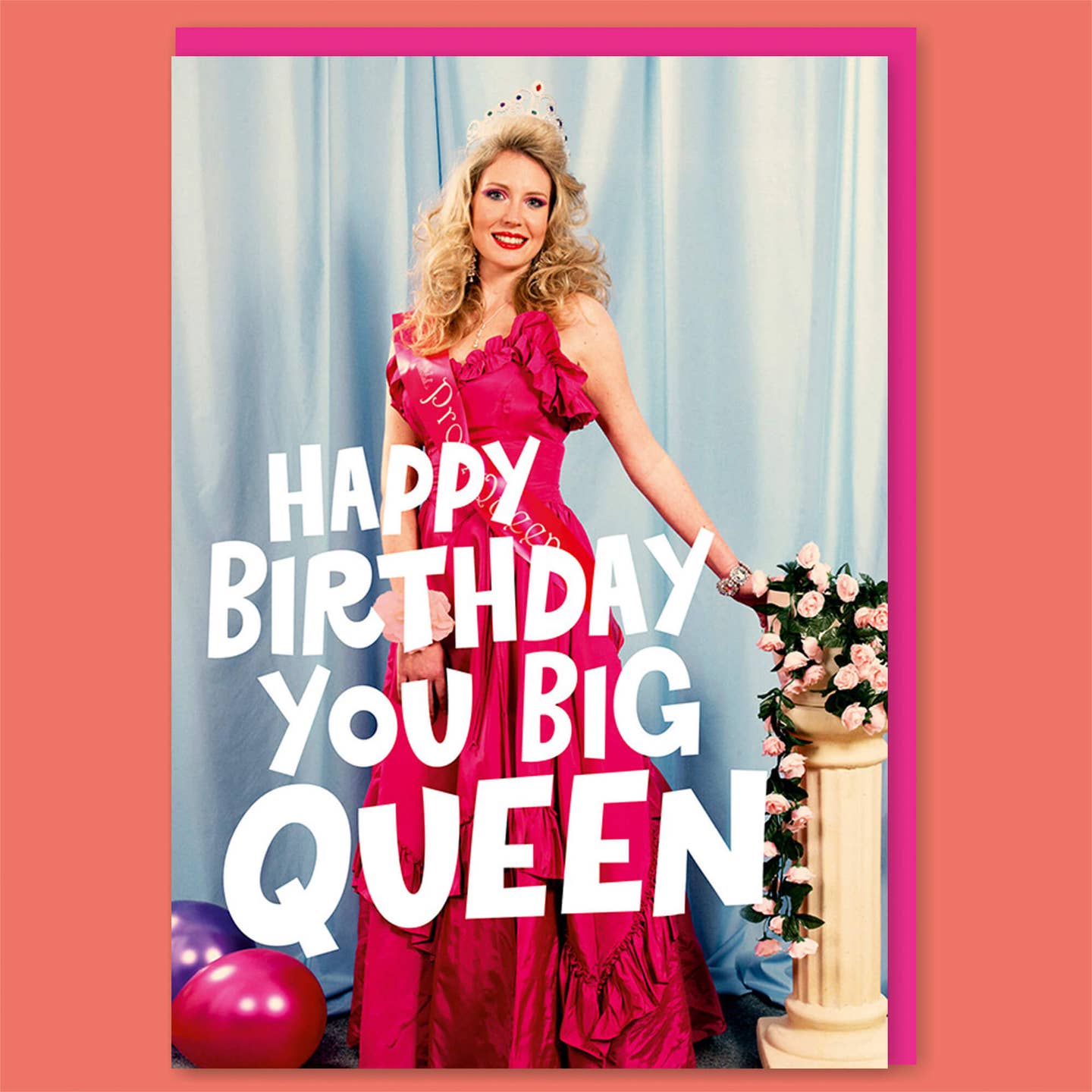 You Big Queen Birthday Card - Just Fabulous Palm Springs