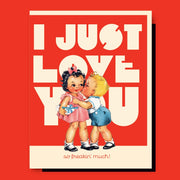 Just Love Valentine's Day Greeting Card - Just Fabulous Palm Springs