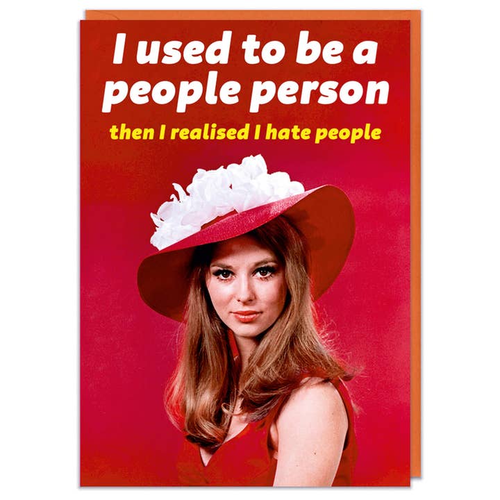 I Used To Be A People Person Greeting Card - Just Fabulous Palm Springs