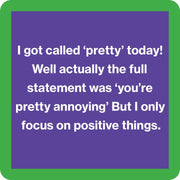 Called Pretty Coaster