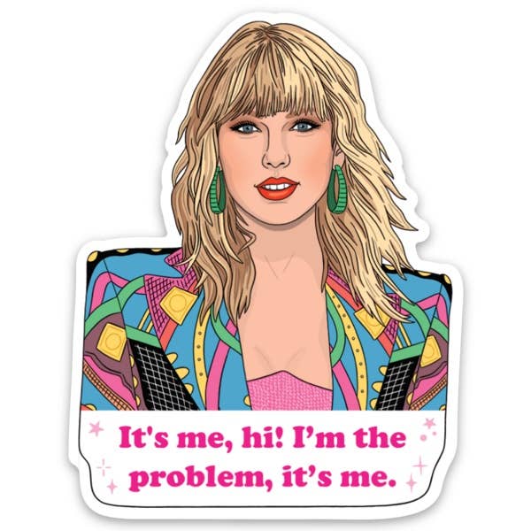 Die Cut Sticker: Taylor It's me, Hi!