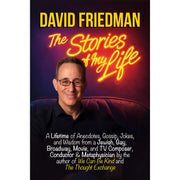 David Friedman: The Stories Of My Life