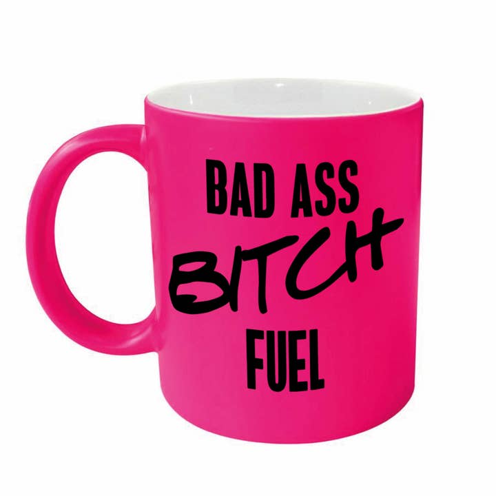 Badass Bitch Fuel Mug