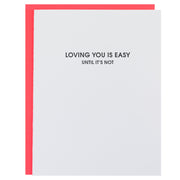 Loving You Is Easy Greeting Card