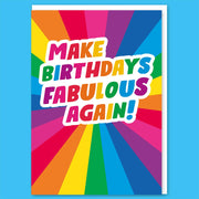 Make Birthdays Fabulous Again Birthday Card - Just Fabulous Palm Springs