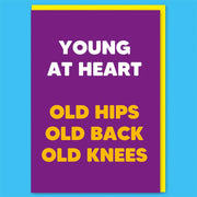 Young At Heart Birthday Card