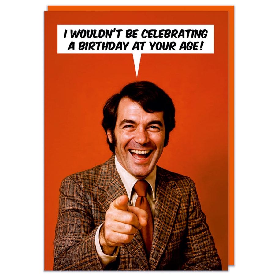 Celebrating A Birthday At Your Age Birthday Card