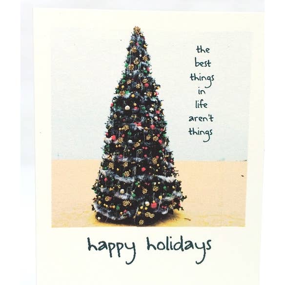 Best Things In Life Aren't Free Holiday Card