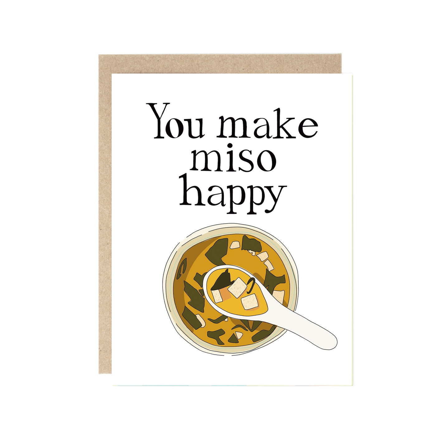 You Make Miso Happy Greeting Card