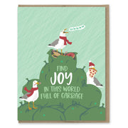 Find Joy In Garbage Seagulls Holiday Card