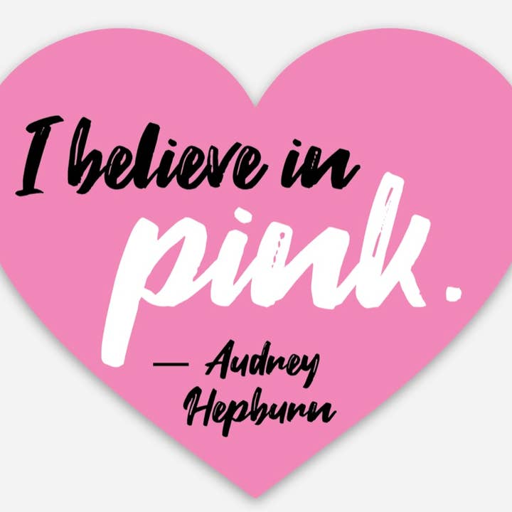 Audrey Hepburn Pink Quote Sticker