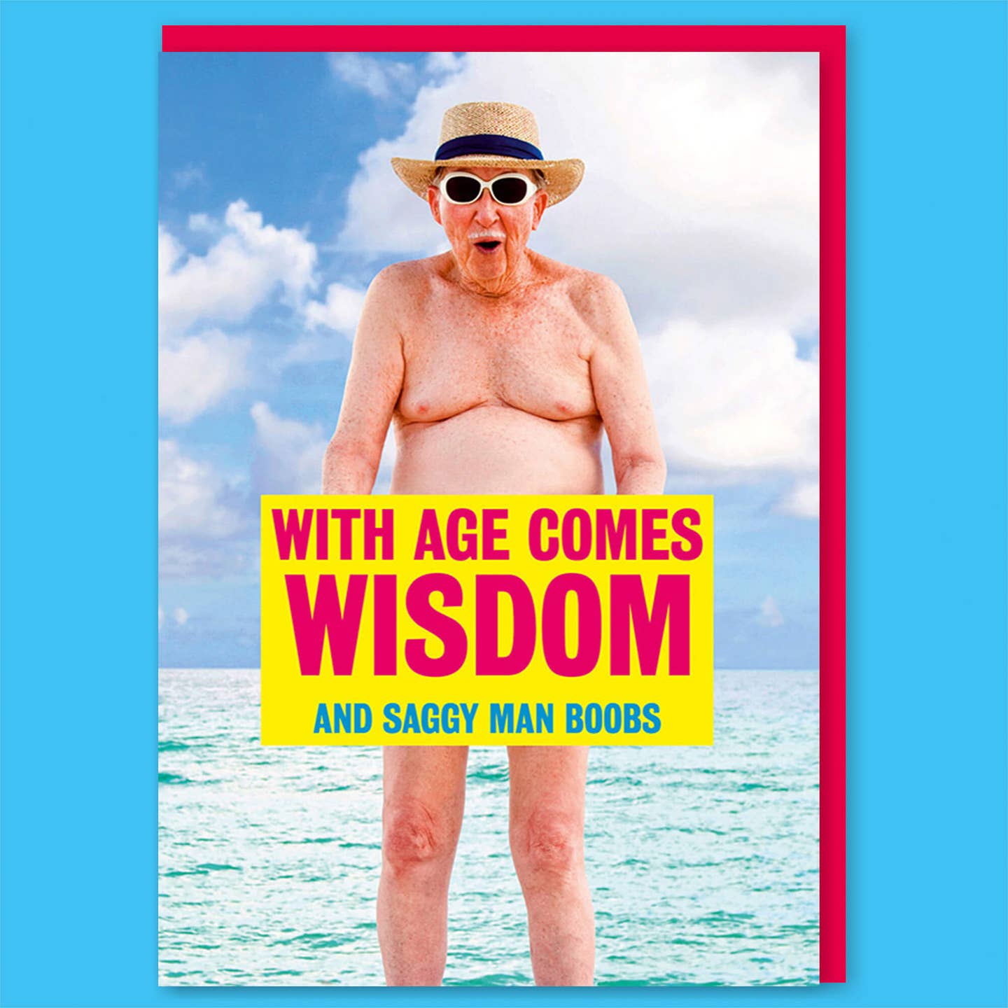 With Age Comes Wisdom Birthday Card - Just Fabulous Palm Springs