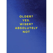 Older? Yes Birthday Card - Just Fabulous Palm Springs