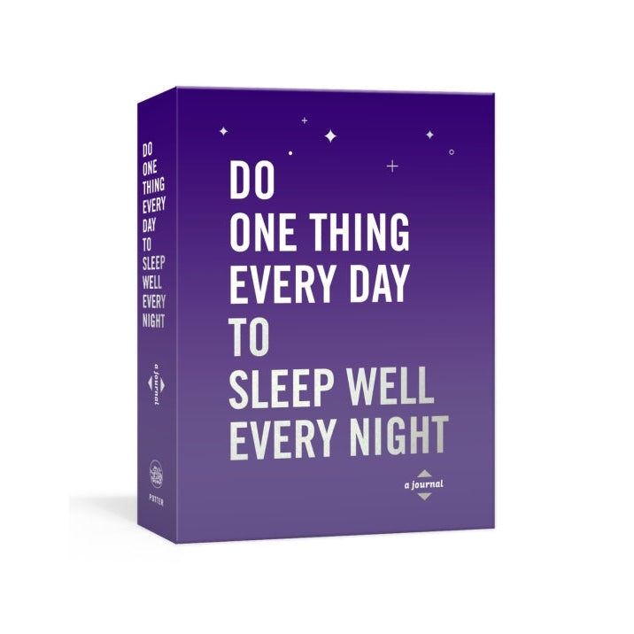 Do One Thing Every Day To Sleep Well Every Night