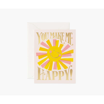 You Make Me Happy Greeting Card