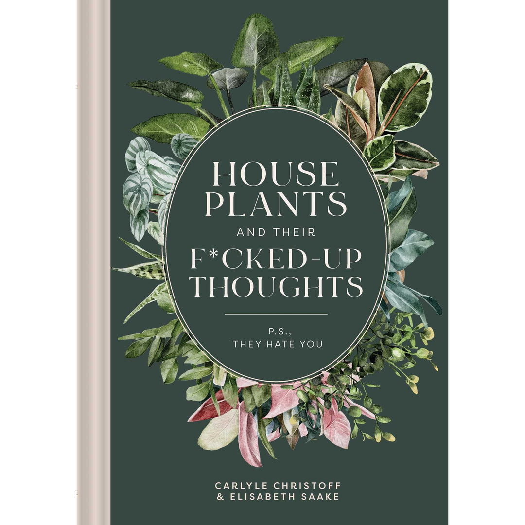 Houseplants And Their F*cked Up Thoughts - Just Fabulous Palm Springs