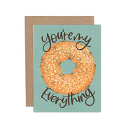 You're My Everything Bagel Greeting Card