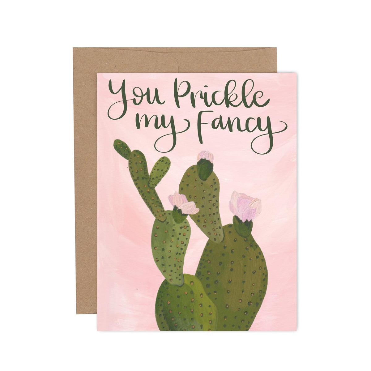 You Prickle My Fancy Cactus Love Greeting Card