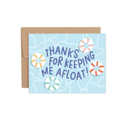 Thanks For Keeping Me Afloat Greeting Card