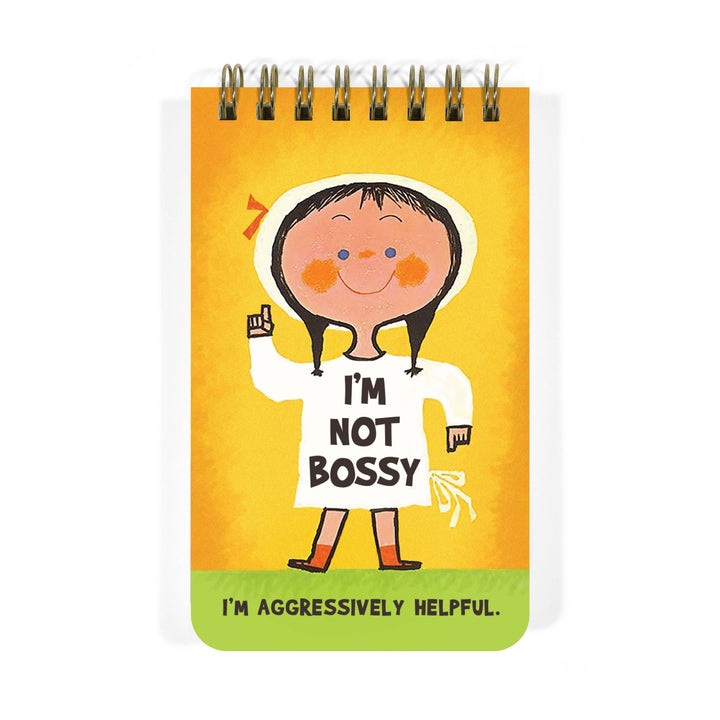 I’m Not Bossy. I’m Aggressively Helpful Spiral Memo Notepad - Just Fabulous Palm Springs