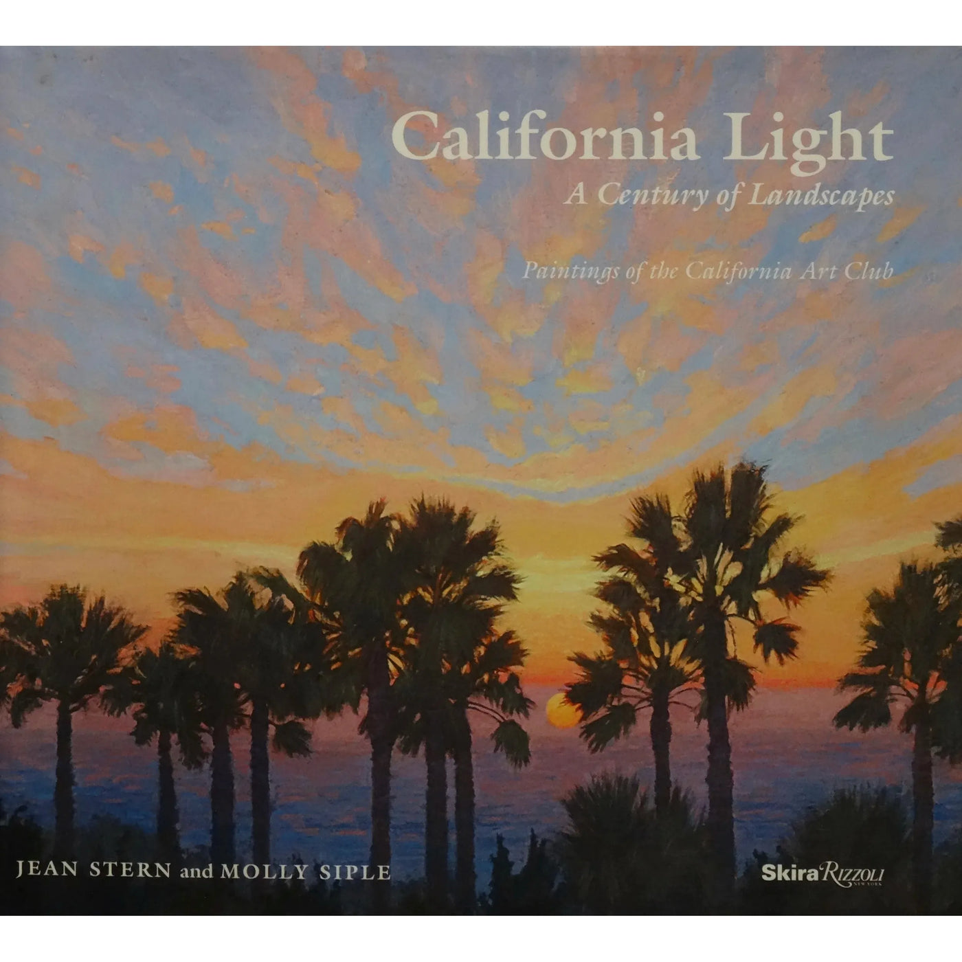 California Light: A Century Of Landscapes