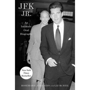 JFK Jr.: An Intimate Oral Biography