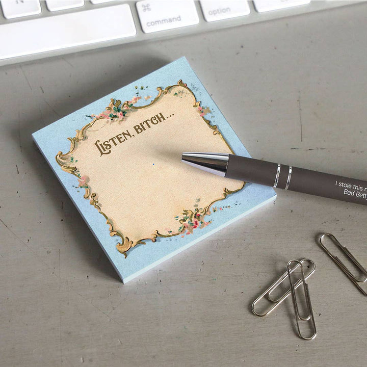 Listen Bitch Sticky Note Pad - Just Fabulous Palm Springs