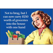 Magnet: Not To Brag, But I Can Now Carry $250 Worth of…