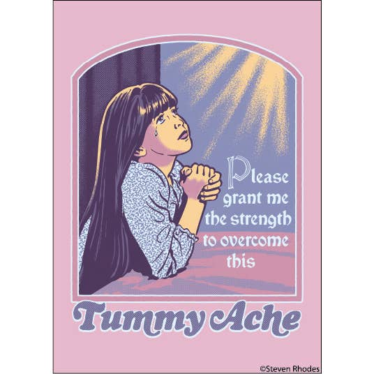 Magnet: Please Grant Me the Strength To Overcome This Tummy