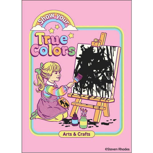 Magnet: Show Your True Colors