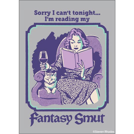 Magnet: Sorry, I Can't Tonight….I'm Reading My Fantasy Smut