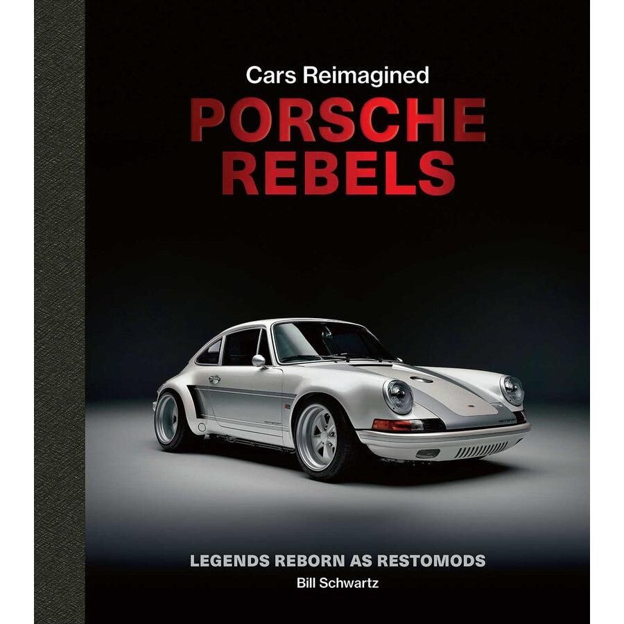 Porsche Rebels