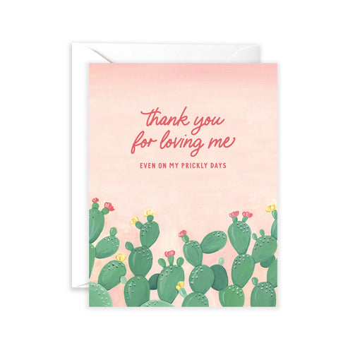 Thank You For Loving Me Cactus Greeting Card