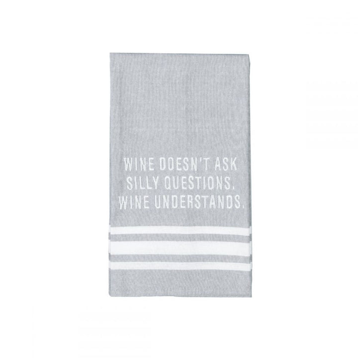 Wine Doesn't Ask Questions Tea Towel