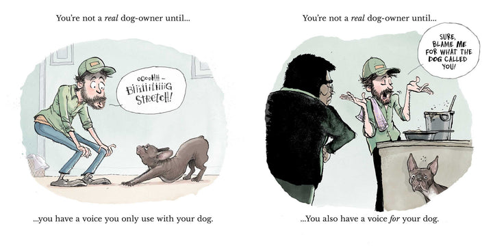 You're Not A Real Dog Owner Until...