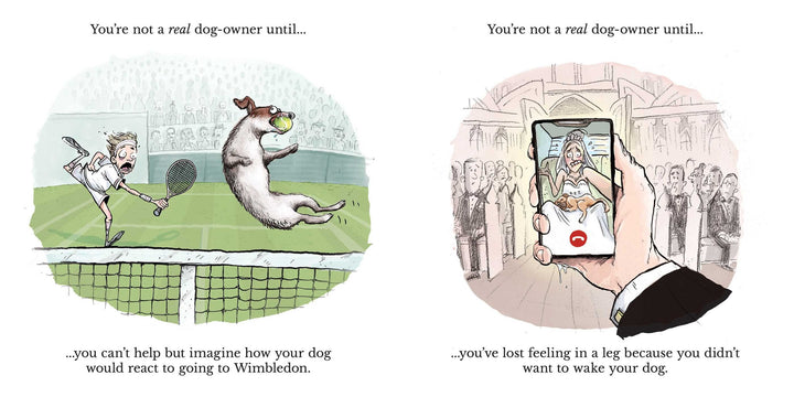 You're Not A Real Dog Owner Until...