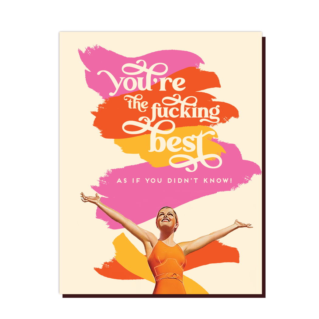 You're The Best Greeting Card