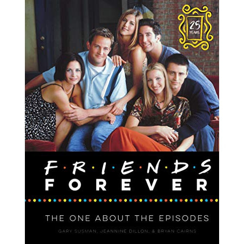 Friends Forever: 25th Anniversary Edition