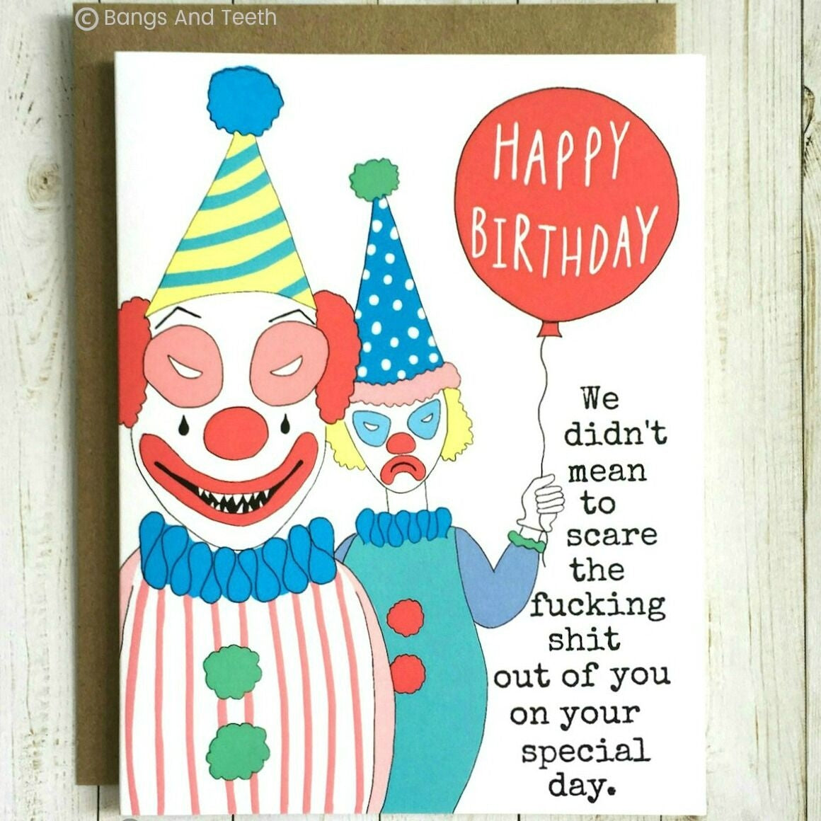 We Didn't Mean To Scare You Clowns Birthday Card