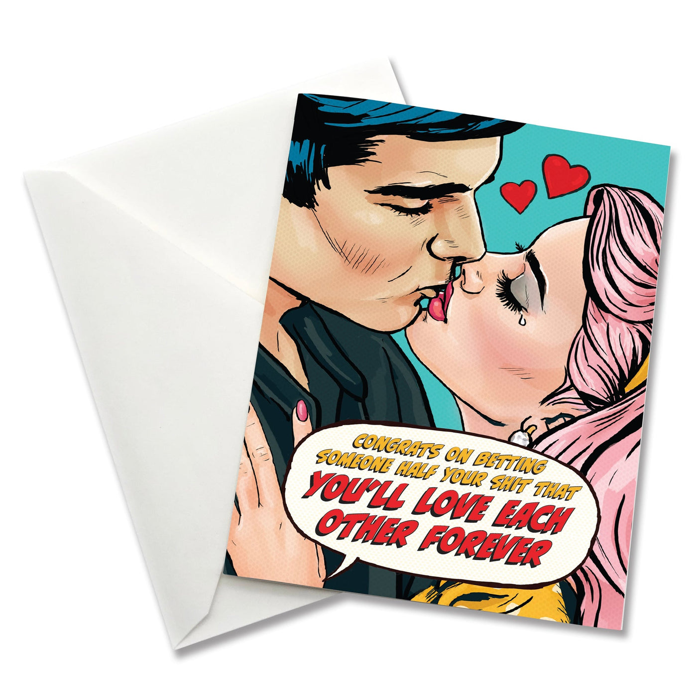 Congrats On Betting Someone Half Your Shit Wedding Greeting Card