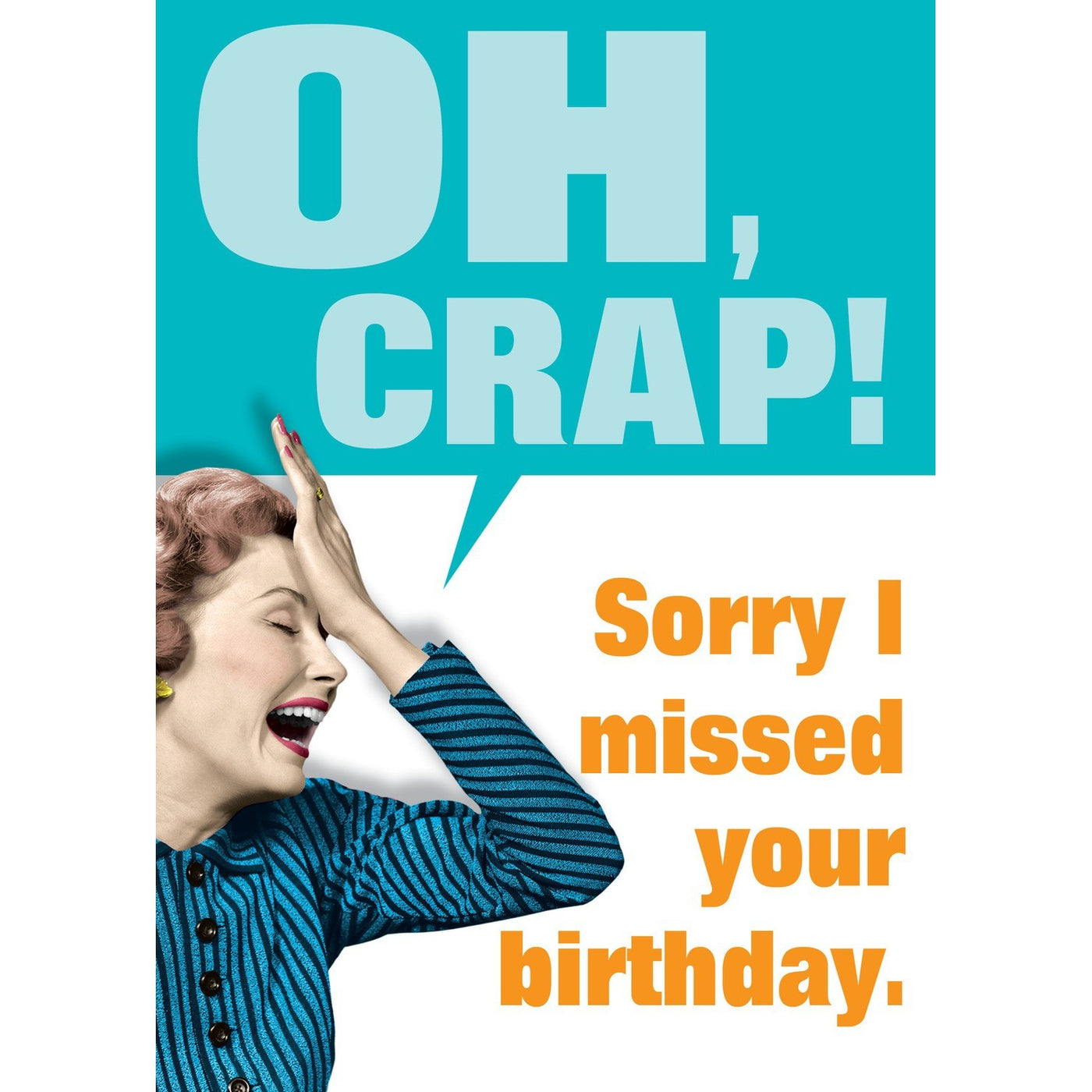 Oh Crap Birthday Greeting Card