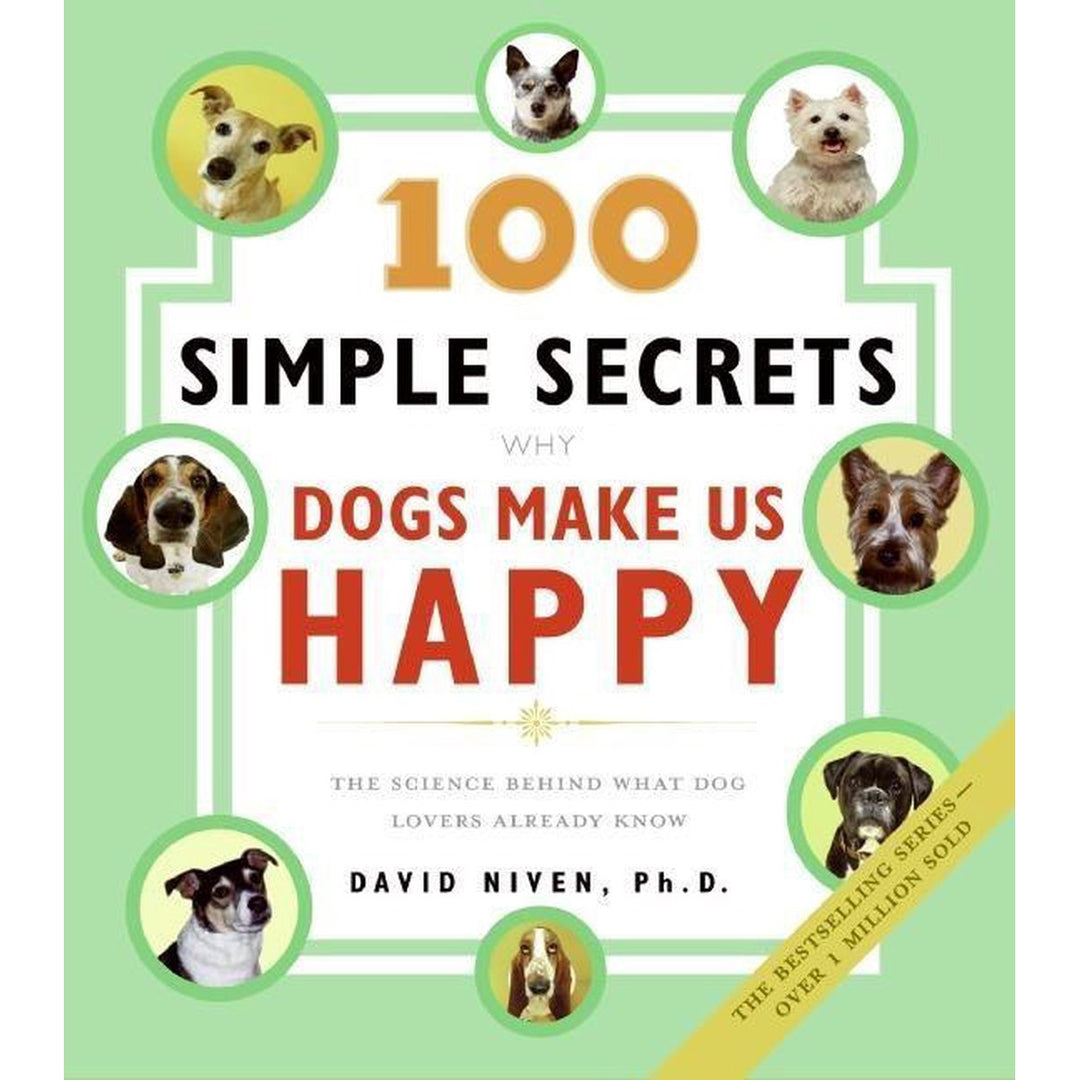 100 Simple Secrets Why Dogs Make Us Happy - Just Fabulous Palm Springs