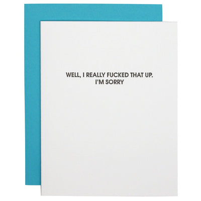 Really Fucked That Up greeting card