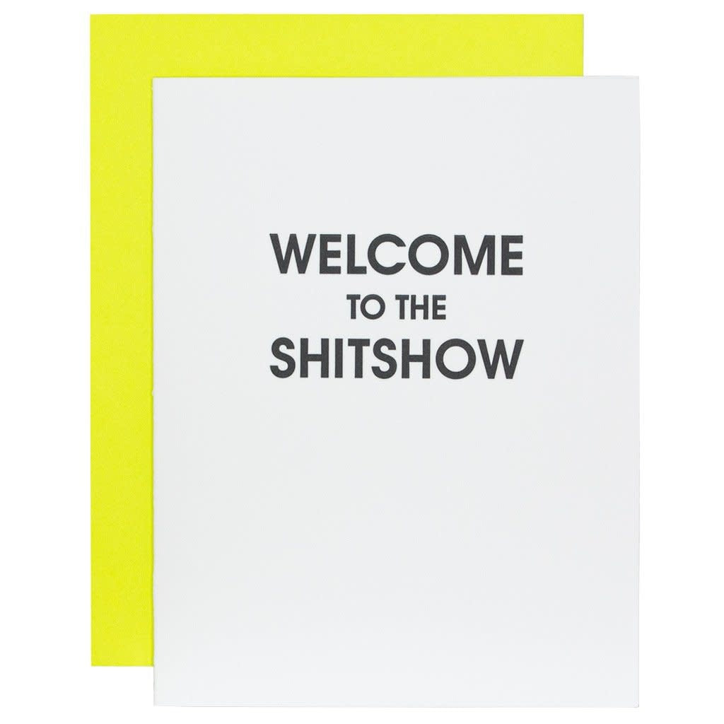 Welcome To The Shitshow Letter Press Card greeting card