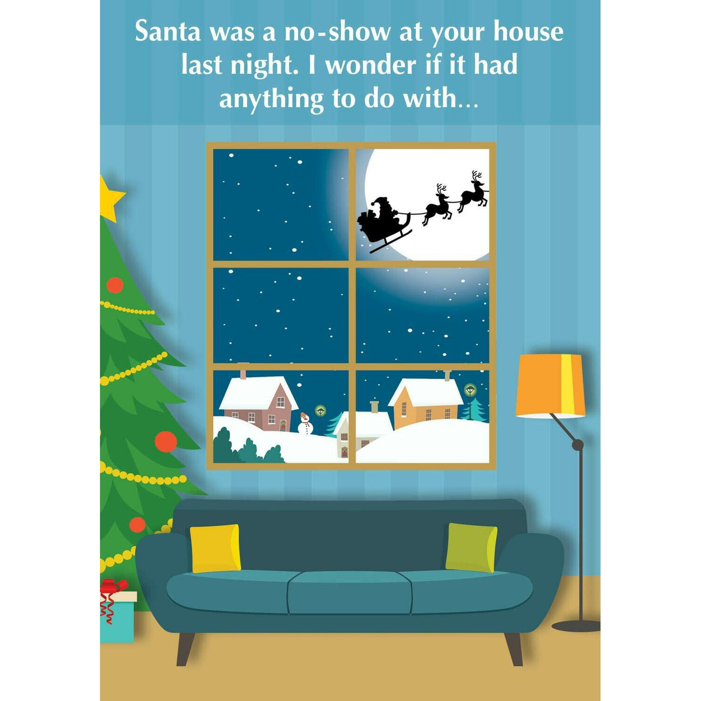 Santa Was A No-Show Holiday Card