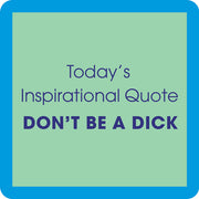 Inspirational Quote Coaster - Just Fabulous Palm Springs