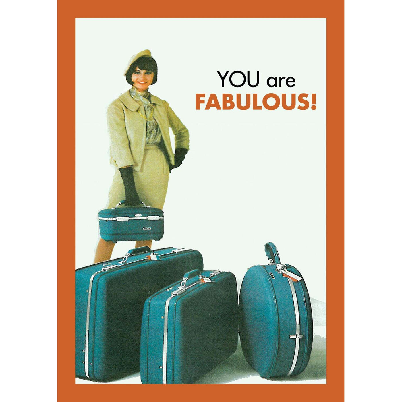 You Are Fabulous Greeting Card