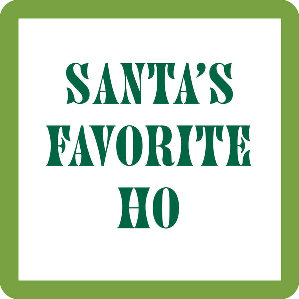 Xmas Santa's Favorite Ho Coaster
