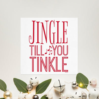 Jingle Till You Tinkle Cocktail Napkins