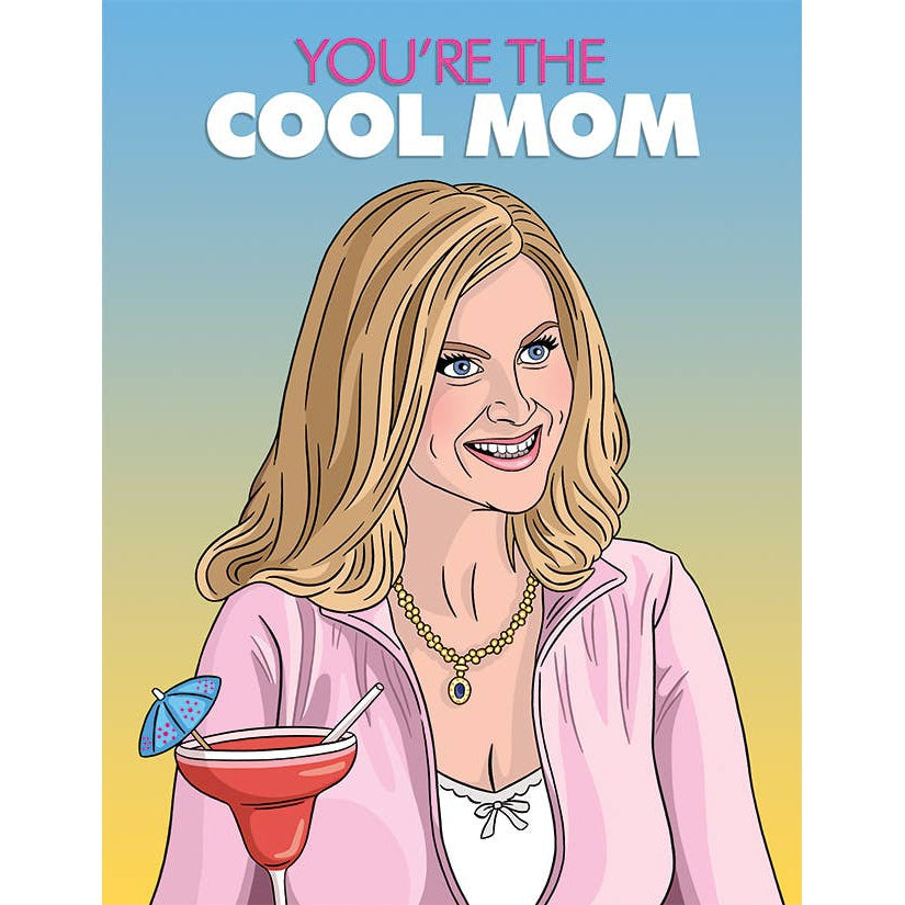 Card: Mean Girls Cool Mom Mother's Day